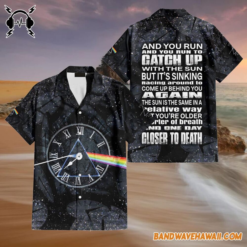 And You Run and you run Time Lyric Pink Floyd Hawaiian Shirt 4