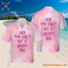 Taylor Swift Cruel Summer Said I Am Fine But It Was Not True Hawaiian Shirt Gift For Fans 3