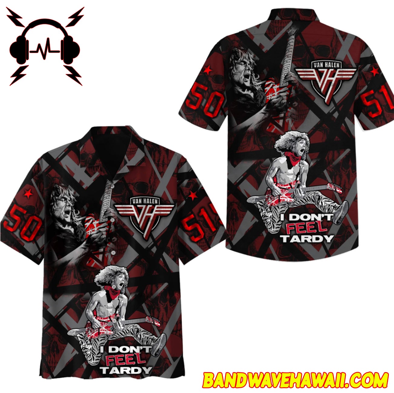 Van Halen I Don't Feel Tardy Hawaiian Shirt Van Halen I Don't Feel Tardy Hawaiian Shirt